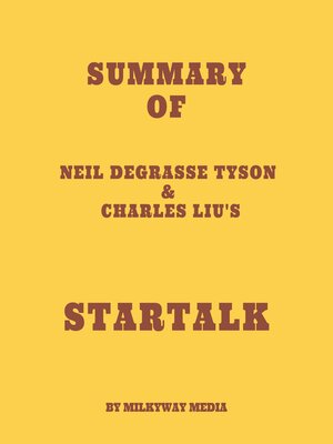 cover image of Summary of Neil deGrasse Tyson & Charles Liu's StarTalk